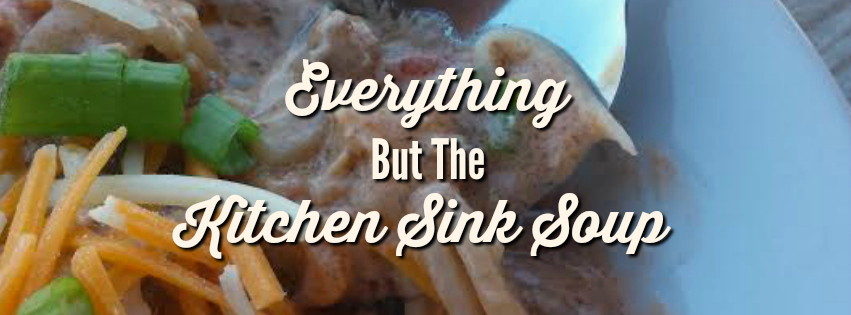 everything under the kitchen sink soup